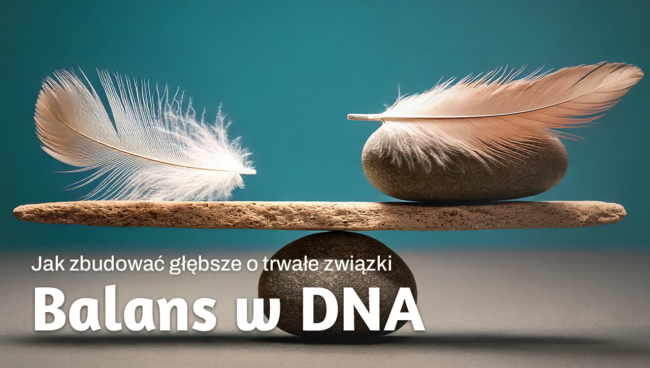Warsztaty – Balans w DNA