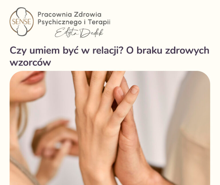 brak zdrowych wzorców relacji