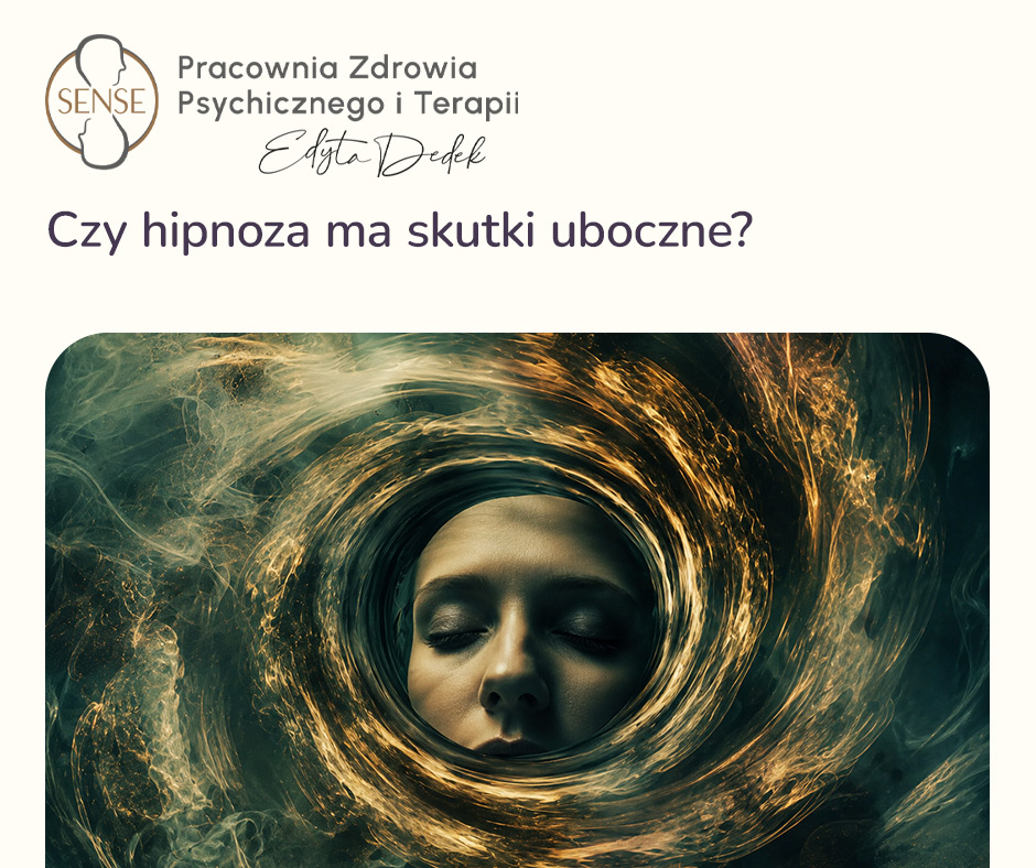 Czy hipnoza ma skutki uboczne?